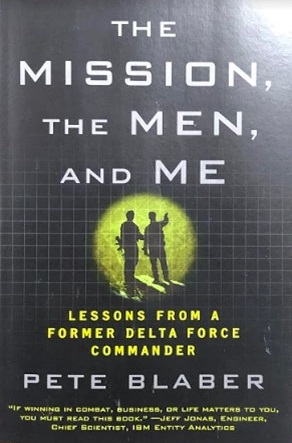 The Mission the Men and Me
